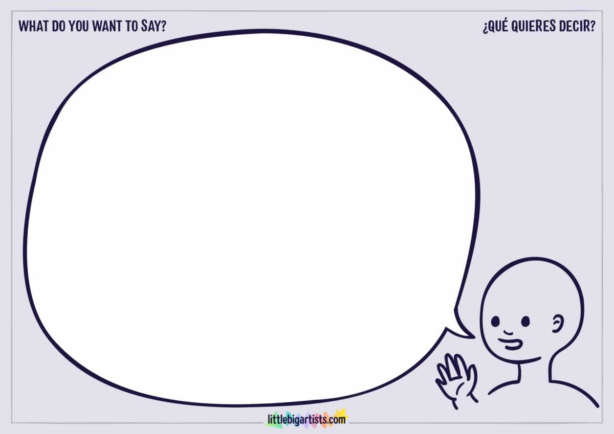 What Do You Want To Say Creative Worksheet - LittleBigArtists